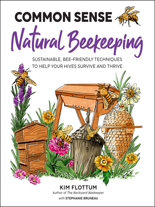 Title details for Common Sense Natural Beekeeping by Kim Flottum - Available